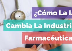 Global Idea Panama - Noticias - Cómo La Inteligencia Artificial Cambia La Industria Farmacéutica - Fogata Group